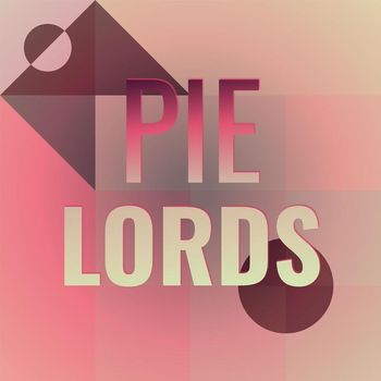 Various Artists - Pie Lords