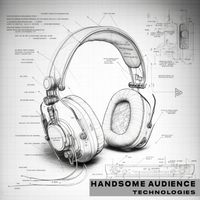 Handsome Audience - Technologies