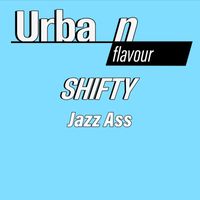 Shifty - Jazz Ass