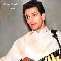 Lonnie Donegan - Happy Birthday Lonnie (All Tracks Remastered)