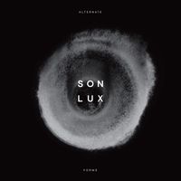 Son Lux - Alternate Forms