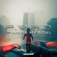 p.w.r.d - Inside My Soul
