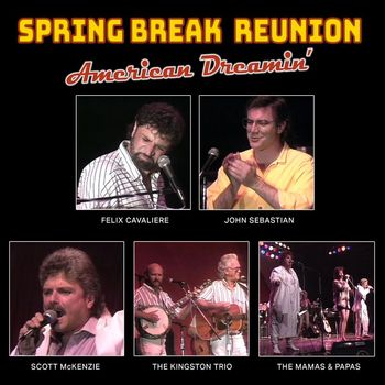 Various Artists - Spring Break Reunion: American Dreamin'- Live