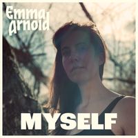 Emma Arnold - Myself (Explicit)