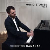 Christos Danakas - Music Stories, Vol. 3