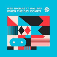 Wes Thomas - When the Day Comes