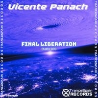 Vicente Panach - Final Liberation (Radio Edit)