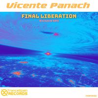 Vicente Panach - Final Liberation (Exclusivo Edit)