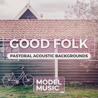 Philip Guyler - Good Folk - Pastoral Acoustic Backgrounds