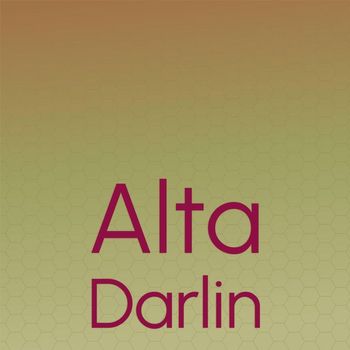 Various Artists - Alta Darlin