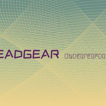 Various Artists - Headgear Underperforming