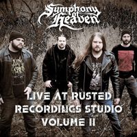 Symphony of Heaven - Symphony of Heaven (Live @ Rusted Recordings Studio, Vol. II)