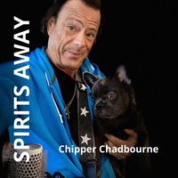 Chipper Chadbourne - Spirits Away