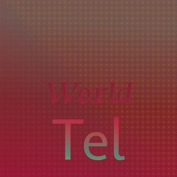 Various Artists - World Tel