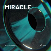 Timmo Hendriks - Miracle