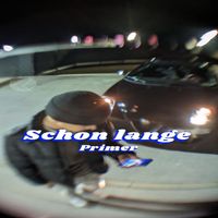 Primer - Schon Lange (Explicit)