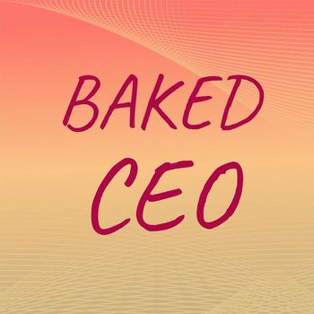 Various Artists - Baked Ceo