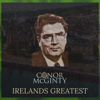 Conor McGinty - Irelands Greatest