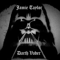 Jamie Taylor - Darth Vader (Explicit)