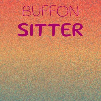 Various Artists - Buffon Sitter