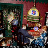 John Tabacco - Feeding My Spirit