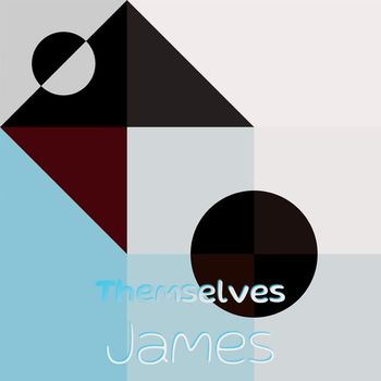 Various Artists - Themselves James