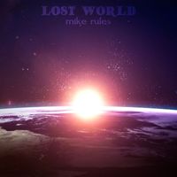 Mike Rules - Lost World