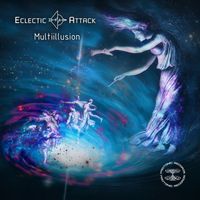 Eclectic Attack - Multiillusion