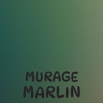 Various Artists - Murage Marlin