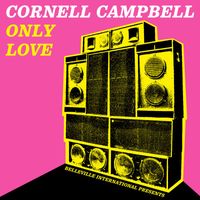 Cornell Campbell - Only Love