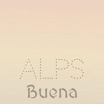 Various Artists - Alps Buena