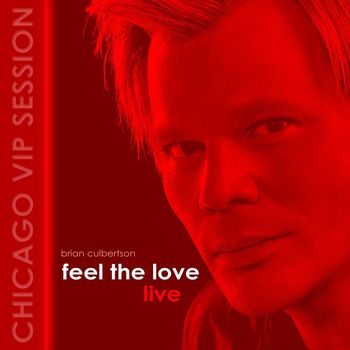 Brian Culbertson - Feel the Love (Chicago VIP Session) [Live]