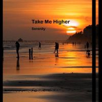 Serenity - Take Me Higher