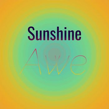 Various Artists - Sunshine Awe