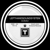 lefthandsoundsystem - Eokao