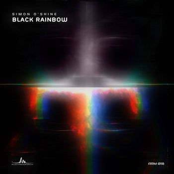 Simon O'Shine - Black Rainbow