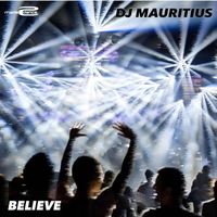 DJ Mauritius - Believe