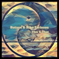 Butane & Riko Forinson - This & That