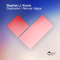 Stephen J. Kroos - Oxymoron / Nervus Vagus