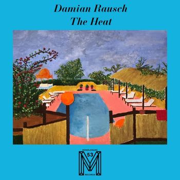 Damian Rausch - The Heat