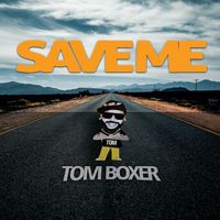Tom Boxer - Save Me