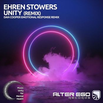 Ehren Stowers - Unity (Dan Cooper Emotional Response Remix)