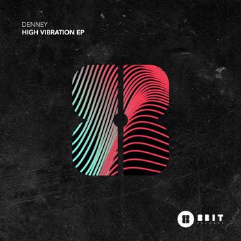 Denney, Gorge, Nick Curly - High Vibration EP
