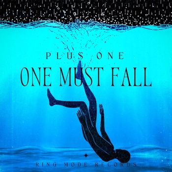 Plus One - One Must Fall