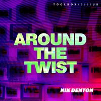 Nik Denton - Around The Twist