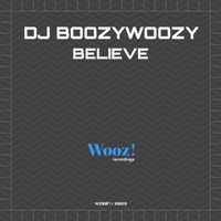 DJ BoozyWoozy - Believe