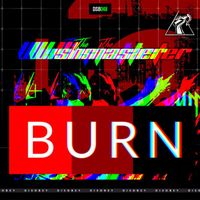 The Wishmaster - Burn (Radio Edit) (Explicit)