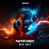 Nacion - New Sh!t