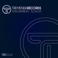 Dani Barrera - Flow EP