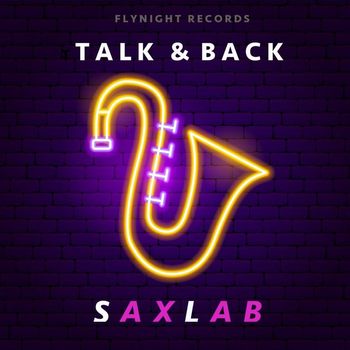 Talk & Back - Saxlab